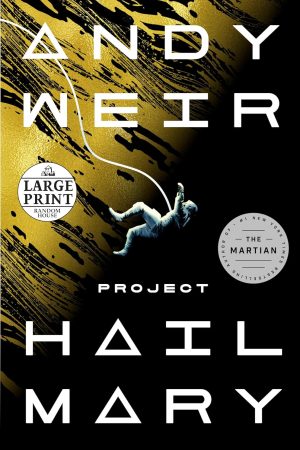 Project Hail Mary by Andy Weir - Best books to read in 2024, a thrilling science fiction novel.